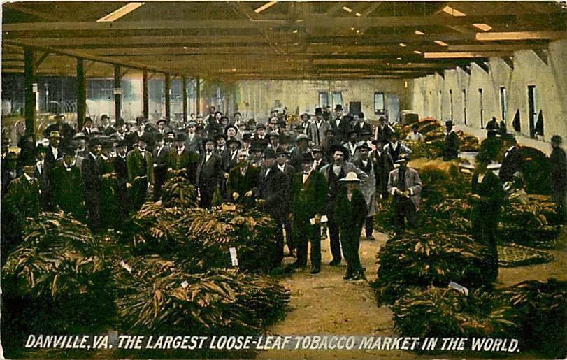 VA DANVILLE  LOOSE LEAF TOBACCO MARKET EARLY T75197  