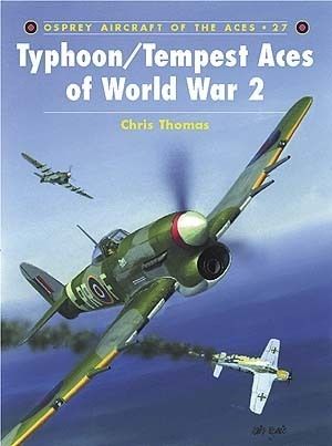 WW2 British RAF Typhoon Tempest Aces Ref Osprey Book  