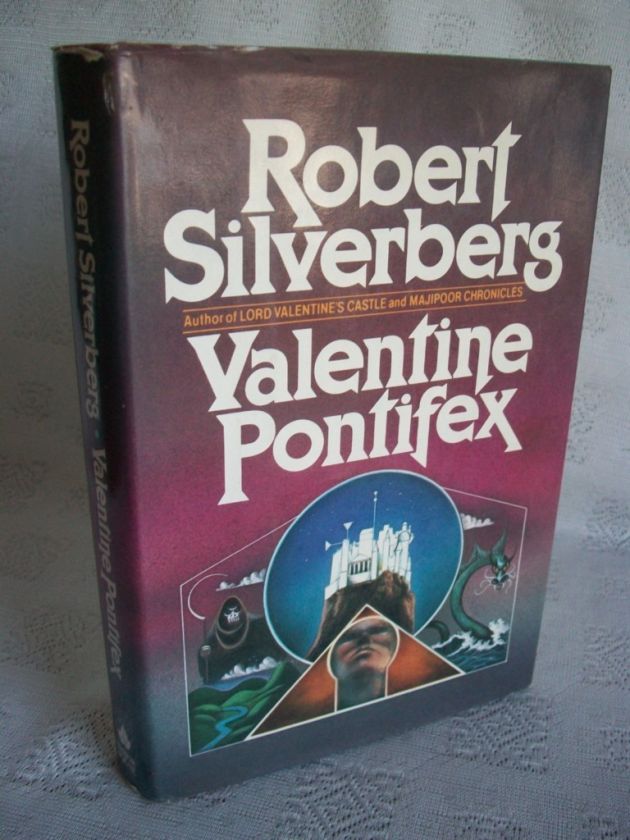 Valentine Pontifex By Robert Silverberg 1983 HB  