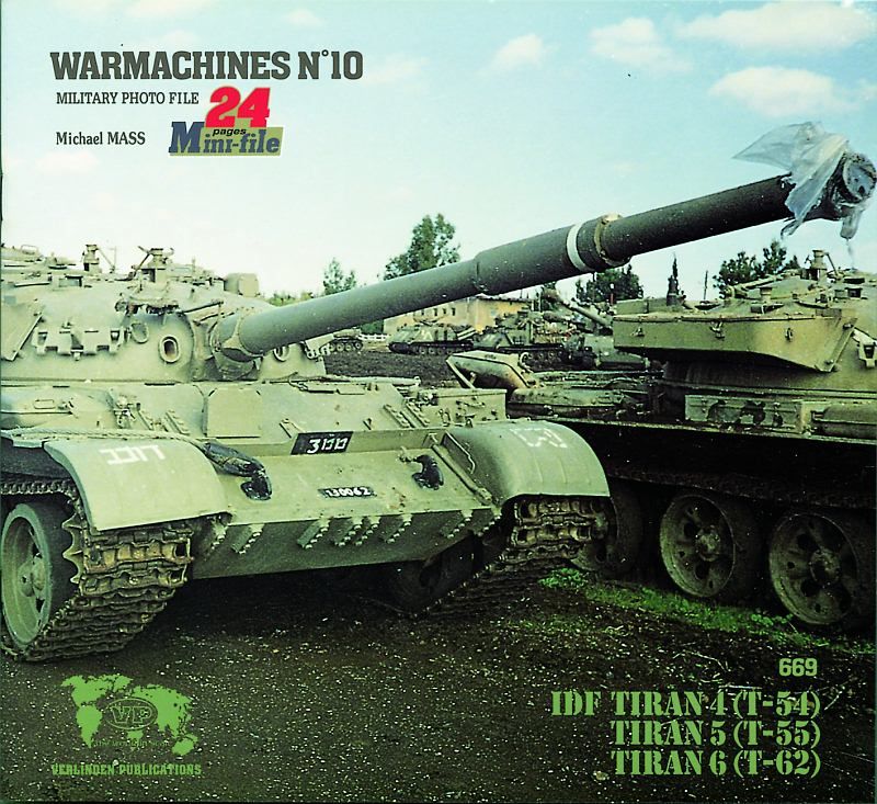 Verlinden Book WarMachines No.10 IDF T 54/T 55/T 62 669  