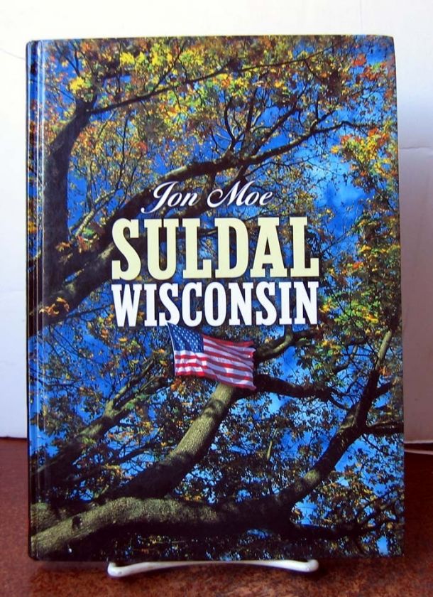 Suldal Wisconsin by Jon Moe HB/SIGNED Norwegian  