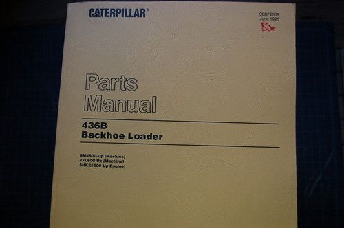 CAT Caterpillar 436B Backhoe Loader Parts Manual Book Shop catalog 