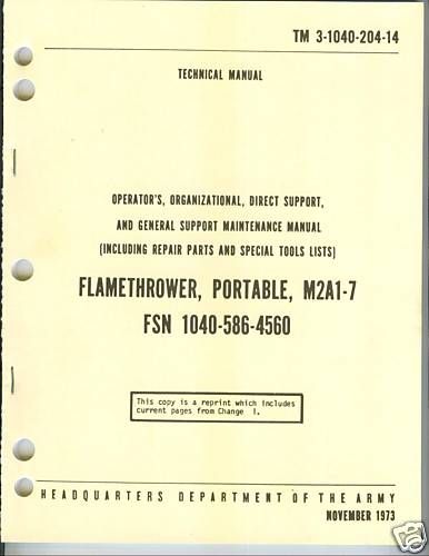 Flamethrower, M2A1 7, Operator and Maintenance Manual  